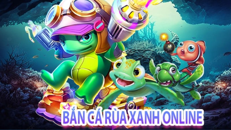 Bắn Cá Rùa Xanh là sân chơi chiếm nhiều ưu ái nhất của anh em game thủ